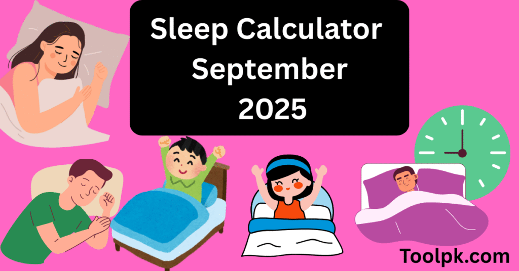 Sleep Calculator September 2025
