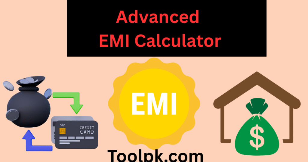 Advanced EMI Calculator